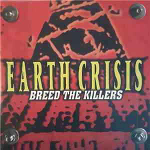 Earth Crisis - Breed The Killers download flac mp3