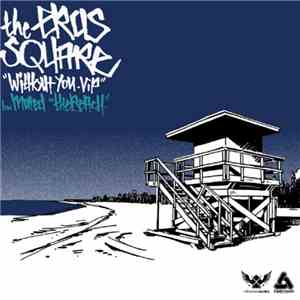 Eros , The Square  / Muted - Without U VIP / The Beach download flac mp3