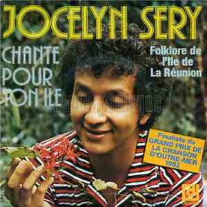 Jocelyn Sery - Chante Pour Ton Île download flac mp3
