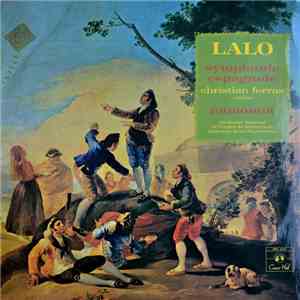 Lalo – Christian Ferras violon - Orchestre National De L'Opéra De Monte-Carlo , Direction : René Klopfenstein - Symphonie Espagnole / Namouna download flac mp3