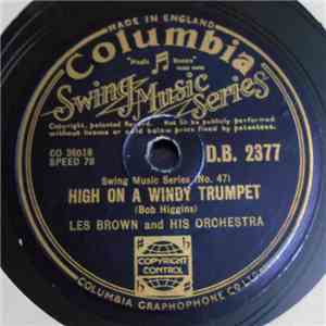 Les Brown And His Orchestra - High On A Windy Trumpet / Lover's Leap download flac mp3