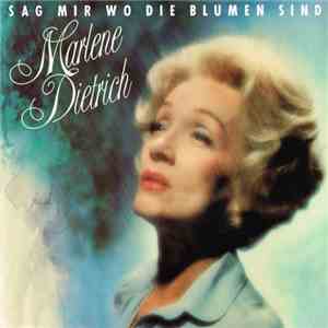 Marlene Dietrich - Sag Mir Wo Die Blumen Sind download flac mp3