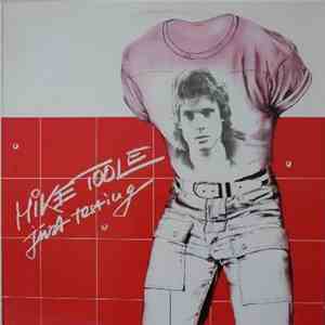 Mike Toole  - Just Testing download flac mp3