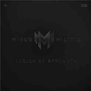 Minus Militia - Legion Of Strength download flac mp3
