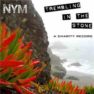 Nym - Trembling In The Stone - A Charity Record download flac mp3