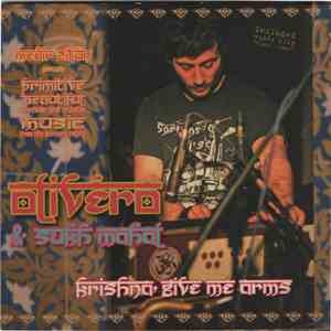 Olivero & Sukh Mahal - Krishna, Give Me Arms flac mp3 download