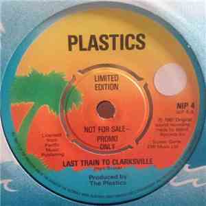 Plastics - Last Train To Clarksville flac mp3 download