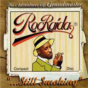 Roc Raida - The Adventures Of Grandmaster Roc Raida - "...Still Smoking" download flac mp3
