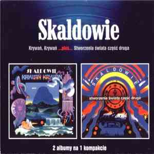 Skaldowie - Krywań, Krywań ...plus... Stworzenia Świata Część Druga download flac mp3