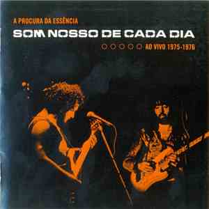Som Nosso De Cada Dia - Ao Vivo 1975-1976 download flac mp3