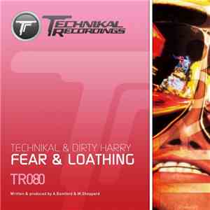 Technikal & Dirty Harry  - Fear & Loathing download flac mp3