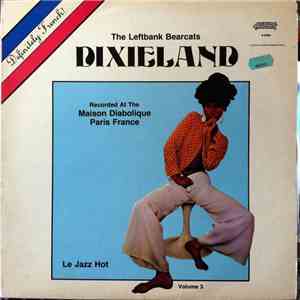 The Left Bank Bearcats - Dixieland Volume 3 download flac mp3