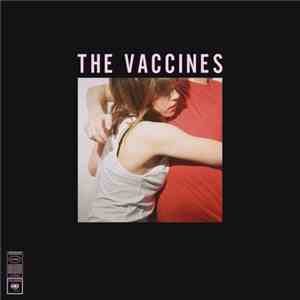 The Vaccines - What Did You Expect From The Vaccines? download flac mp3
