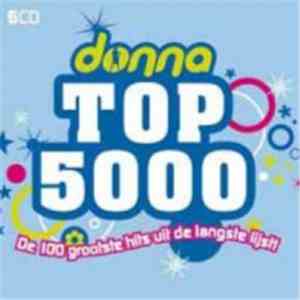 Various - Donna Top 5000 - De 100 Grootste Hits Uit De Langste Lijst! download flac mp3