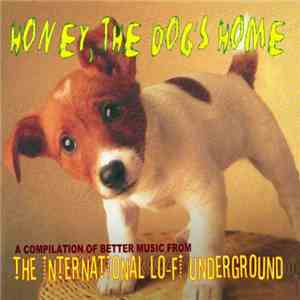 Various - Honey, The Dog's Home download flac mp3