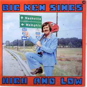 Big Ken - Sings High And Low download flac mp3