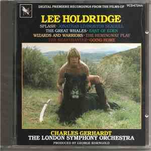 Charles Gerhardt, Lee Holdridge, The London Symphony Orchestra - Digital Premiere Recordings From The Films Of Lee Holdridge download flac mp3
