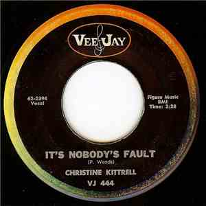 Christine Kittrell - It's Nobody's Fault / I'm A Woman download flac mp3
