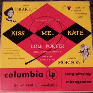 Cole Porter, Saint Subber And Lemuel Ayers Present Alfred Drake And Patricia Morison - Kiss Me, Kate download flac mp3