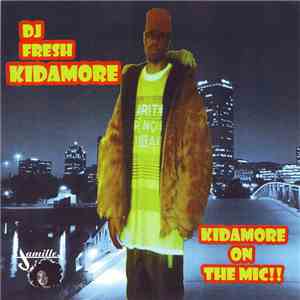 DJ Fresh Kidamore / Rap Master B Featuring DJ Def E.Z. "D" - Kidamore On The Mic / DJ Politician download flac mp3
