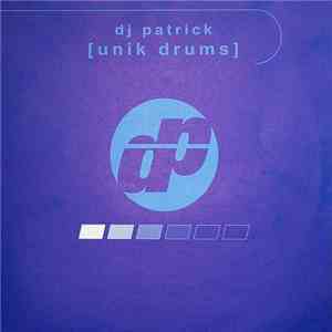 DJ Patrick - Unik Drums download flac mp3