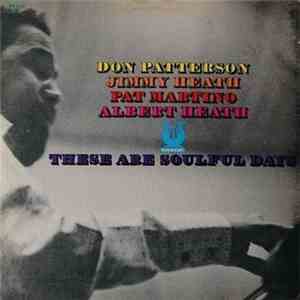 Don Patterson - These Are Soulful Days download flac mp3