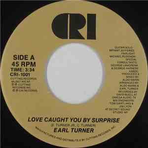 Earl Turner - Love Caught You By Surprise download flac mp3
