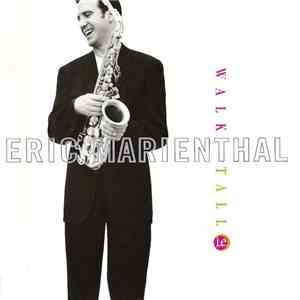 Eric Marienthal - Walk Tall download flac mp3