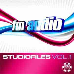 FM Audio - Studio Files Vol. 1 download flac mp3