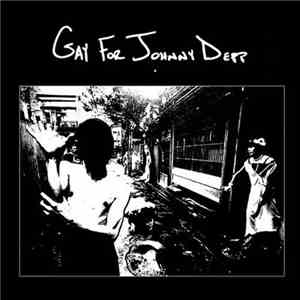 Gay For Johnny Depp - The Politics Of Cruelty download flac mp3