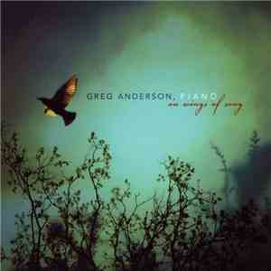 Greg Anderson  - On Wings Of Song download flac mp3
