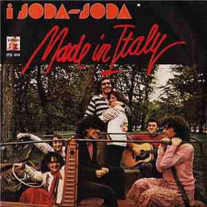 I Soda-Soda / Bumble Group - Made In Italy / Love Devotion Divine download flac mp3