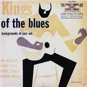 Jim Jackson  / Furry Lewis / Frank Stokes / Ishman Bracey - Kings Of The Blues download flac mp3