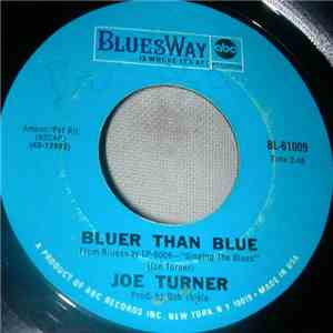Joe Turner - Big Wheel / Bluer Than Blue download flac mp3
