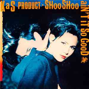 Kas Product - Shoo Shoo download flac mp3