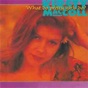 Kirsty MacColl - What Do Pretty Girls Do? download flac mp3