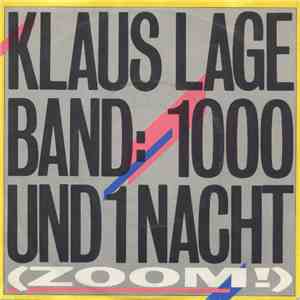 Klaus Lage Band - 1000 Und 1 Nacht (Zoom!) download flac mp3
