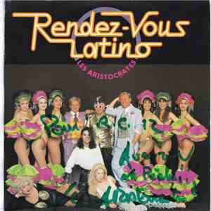 Les Aristocrates - Rendez-Vous Latino download flac mp3