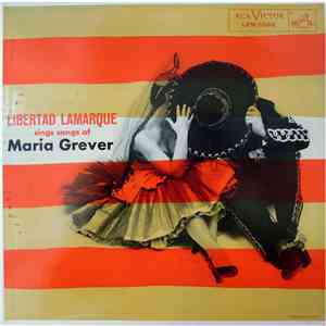 Libertad Lamarque - Libertad Lamarque Sings Songs Of Maria Grever download flac mp3
