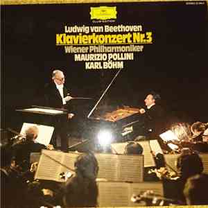 Ludwig van Beethoven, Wiener Philharmoniker, Maurizio Pollini, Karl Böhm - Klavierkonzert Nr. 3 download flac mp3