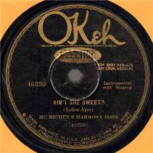 Mc Michen's Harmony Boys - Ain't She Sweet? / Sweetheart Days download flac mp3