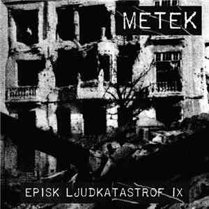 METEK  - Episk Ljudkatastrof IX download flac mp3