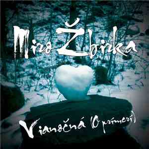 Miro Žbirka - Vianočná (O Prímerí) download flac mp3