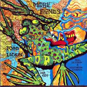 More Fiends - Toad Lickin' - Peel Session & Southern Studios download flac mp3