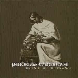 Puritas Virginum - Décénie De Souffrance download flac mp3