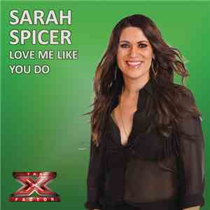 Sarah Spicer - Love Me Like You Do download flac mp3