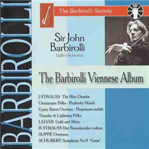 Sir John Barbirolli, Hallé Orchestra - The Barbirolli Viennese Album download flac mp3