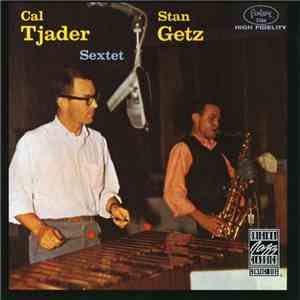 Stan Getz With Cal Tjader - Cal Tjader Stan Getz Sextet download flac mp3