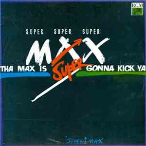 Supermax - Tha Max Is Gonna Kick Ya download flac mp3