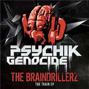 The Braindrillerz - The Train EP download flac mp3